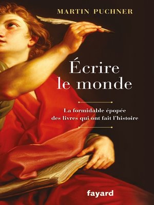 cover image of Ecrire le monde